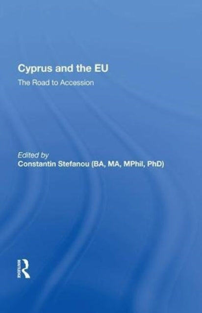 Book cover of: Cyprus and the EU. By: Constantin Stefanou