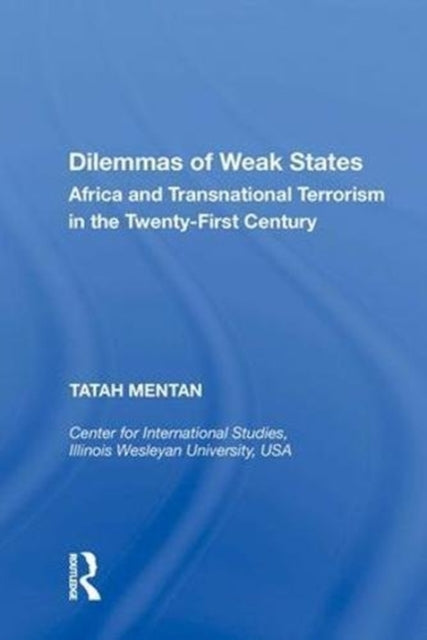Book cover of: Dilemmas of Weak States. By: Tatah Mentan