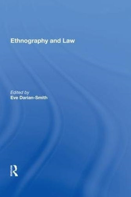 Book cover of: Ethnography and Law. By: Eve Darian-Smith