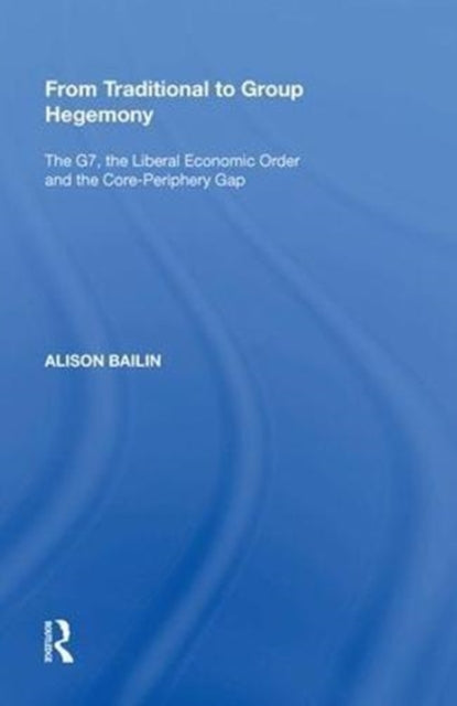 Book cover of: From Traditional to Group Hegemony. By: Alison Bailin