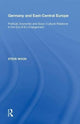 Book cover of: Germany and East-Central Europe. By: Steve Wood