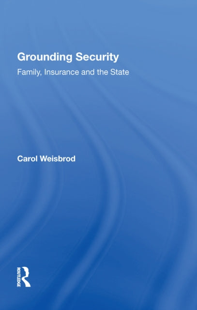 Book cover of: Grounding Security. By: Carol Weisbrod