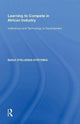 Book cover of: Learning to Compete in African Industry. By: Banji Oyelaran-Oyeyinka