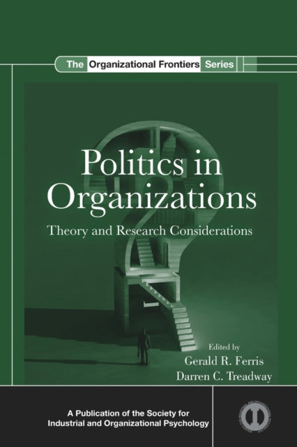 Book cover of: Politics in Organizations. By: Gerald R. Ferris