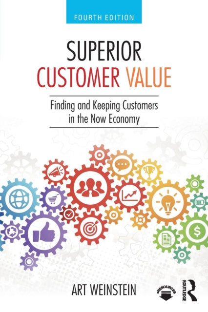 Book cover of: Superior Customer Value. By: Art Weinstein