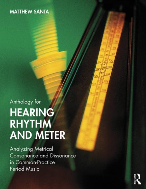 Book cover of: Anthology for Hearing Rhythm and Meter. By: Matthew Santa
