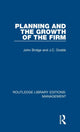 Book cover of: Planning and the Growth of the Firm. By: John Bridge