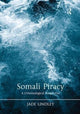 Book cover of: Somali Piracy. By: Jade Lindley