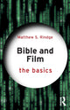 Book cover of: Bible and Film: The Basics. By: Matthew S. Rindge