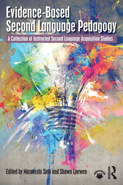 Book cover of: Evidence-Based Second Language Pedagogy. By: Masatoshi Sato