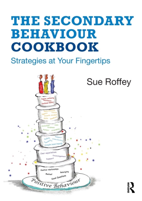 Book cover of: Secondary Behaviour Cookbook. By: Sue Roffey