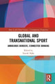 Book cover of: Global and Transnational Sport. By: Souvik Naha