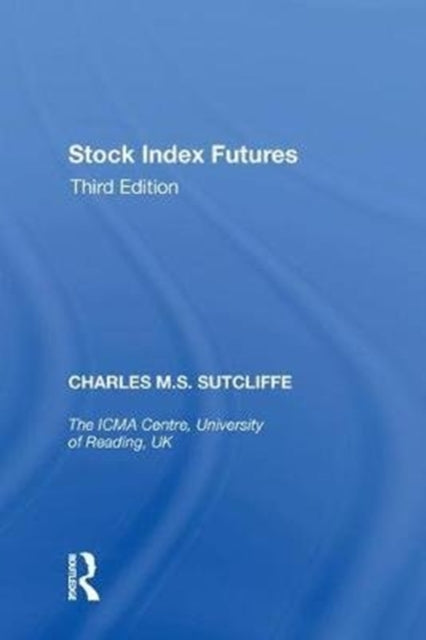 Book cover of: Stock Index Futures. By: Charles M. S. Sutcliffe