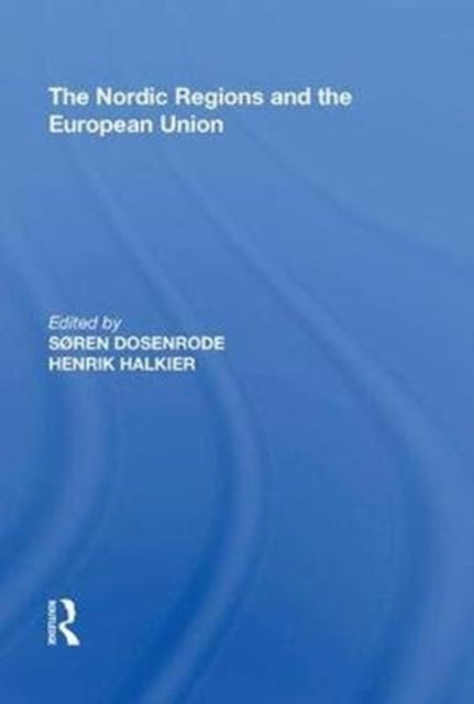 Book cover of: Nordic Regions and the European Union. By: Soren von Dosenrode