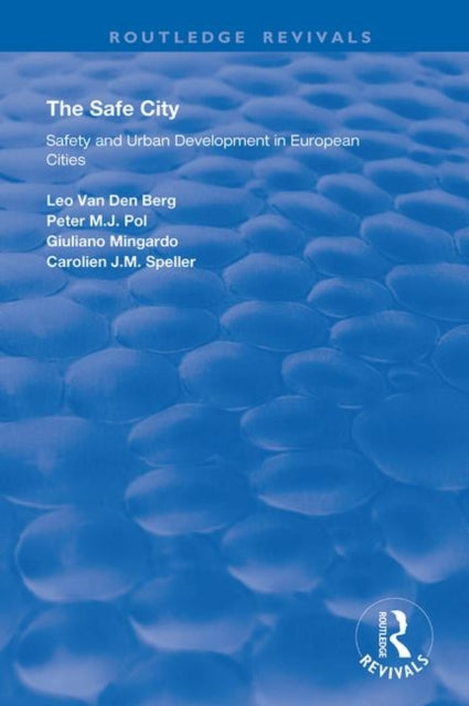 Book cover of: Safe City. By: Peter M. J. Pol