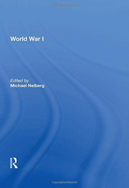 Book cover of: World War I. By: Michael Neiberg
