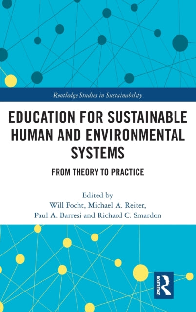 Book cover of: Education for Sustainable Human and Environmental Systems. By: Will Focht