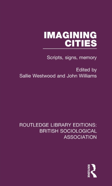 Book cover of: Imagining Cities. By: Sallie Westwood