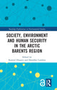 Book cover of: Society, Environment and Human Security in the Arctic Barents Region. By: Kamrul Hosaain
