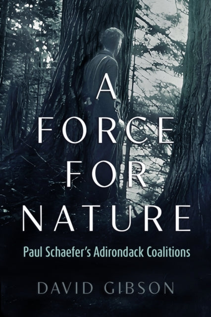 Book cover of: Force for Nature. By: David Gibson