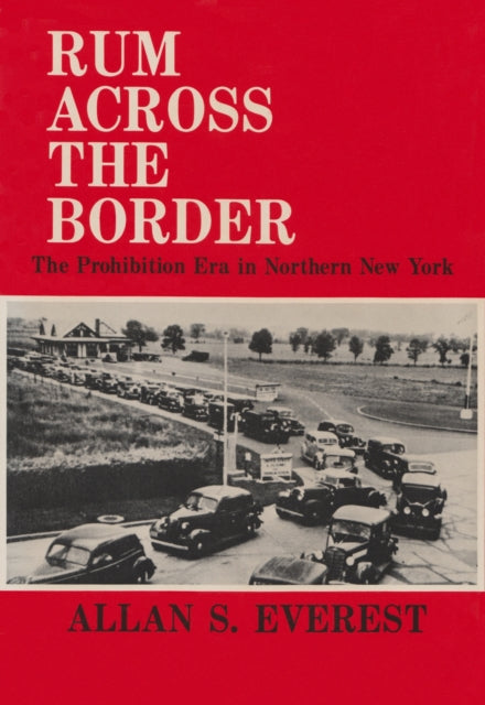Book cover of: Rum Across the Border. By: Allan Seymour Everest