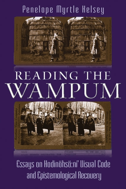 Book cover of: Reading the Wampum. By: Penelope Myrtle Kelsey