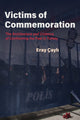 Book cover of: Victims of Commemoration. By: Eray Çayli