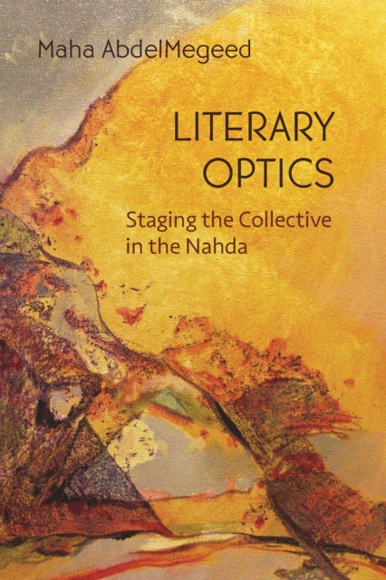 Book cover of: Literary Optics. By: Maha AbdelMegeed