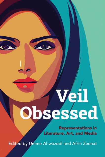 Book cover of: Veil Obsessed. By: Umme Al-wazedi