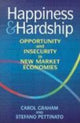 Book cover of: Happiness and Hardship. By: Carol Graham
