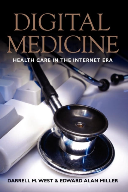 Book cover of: Digital Medicine. By: Darrell M. West