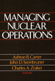 Book cover of: Managing Nuclear Operations