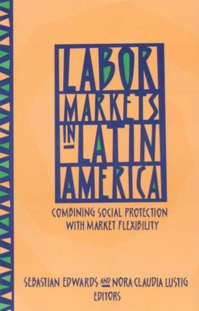 Book cover of: Labor Markets in Latin America