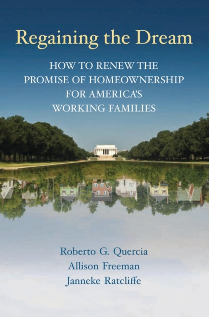 Book cover of: Regaining the Dream. By: Roberto G. Quercia