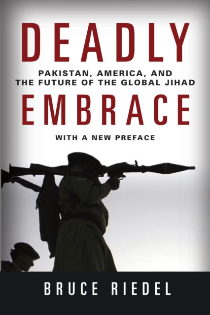 Book cover of: Deadly Embrace. By: Bruce Riedel