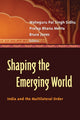 Book cover of: Shaping the Emerging World