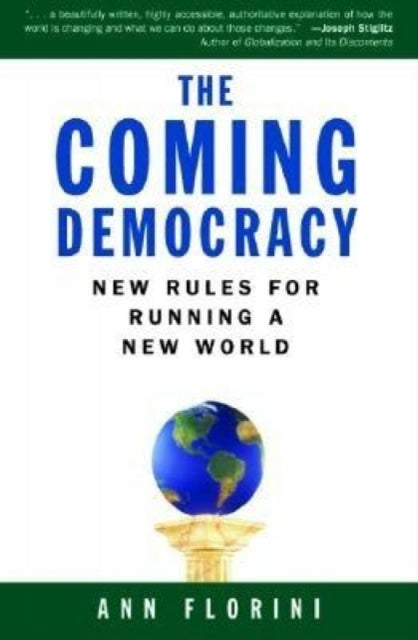Book cover of: Coming Democracy. By: Ann Florini