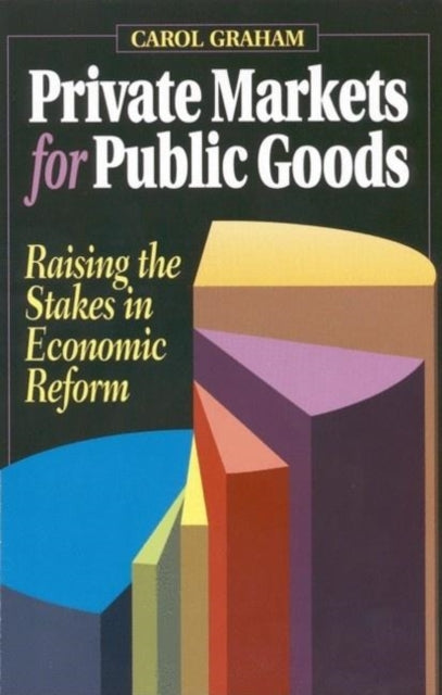 Book cover of: Private Markets for Public Goods