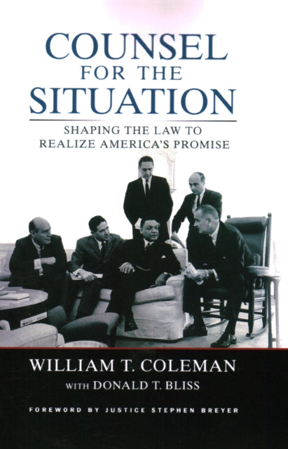 Book cover of: Counsel for the Situation. By: William T. Coleman