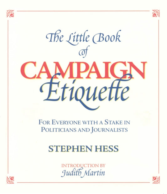 Book cover of: Little Book of Campaign Etiquette