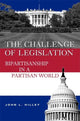 Book cover of: Challenge of Legislation. By: John L. Hilley