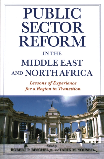Book cover of: Public Sector Reform in the Middle East and North Africa. By: Robert P. Beschel