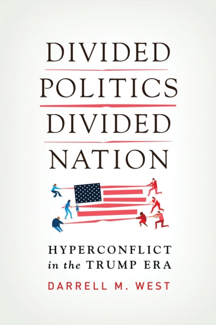 Book cover of: Divided Politics, Divided Nation. By: Darrell M. West