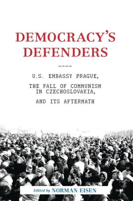 Book cover of: Democracy's Defenders. By: Norman L. Eisen