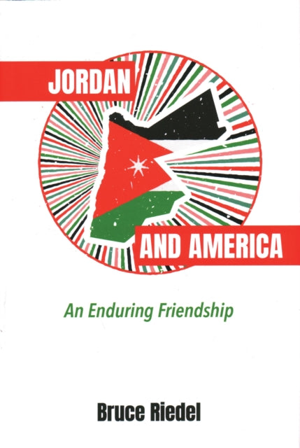 Book cover of: Jordan and America. By: Bruce Riedel