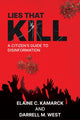 Book cover of: Lies that Kill. By: Elaine Ciulla Kamarck