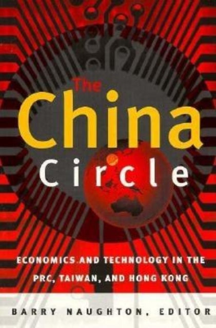 Book cover of: China Circle. By: Barry Naughton