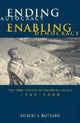 Book cover of: Ending Autocracy, Enabling Democracy. By: Robert I. Rotberg
