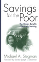 Book cover of: Savings for the Poor. By: Michael A. Stegman