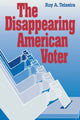Book cover of: Disappearing American Voter